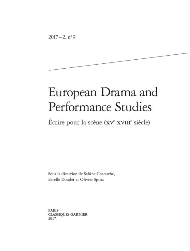 Publication: Ecrire pour la scène (XVe-XVIIIe siècle), Sabine Chaouche, Estelle Doudet et Olivier Spina (dir.) Publication: Ecrire pour la scène (XVe-XVIIIe siècle), Sabine Chaouche, Estelle Doudet et Olivier Spina (dir.)