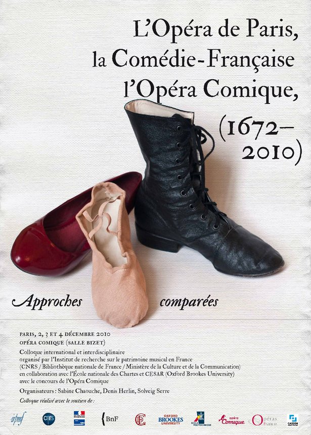 Conference: L'Opéra de Paris, La Comédie-Française, L'Opéra-Comique (1672-2010): approches comparées