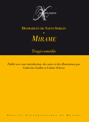 Mirame, tragi-comédie, édition de Catherine Guillot et Colette Scherer