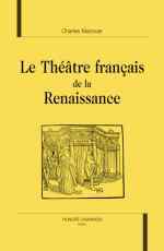 Le Théâtre français de l’âge classique. Tome II. L’Apogée du classicisme. par Charles Mazouer