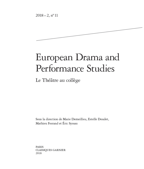 Le Théâtre au Collège. Sous la direction de Marie Demeilliez, Estelle Doudet, Mathieu Ferrand et Éric Syssau, EDPS, n°11 - 2018-2