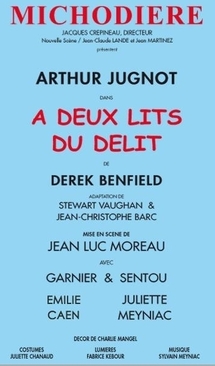 Théâtre de la Michodière. "A Deux Lits du délit". Mise en scène : Jean-Luc Moreau. Avec Arthur Jugnot. Par Sabine Chaouche.  Théâtre de la Michodière. "A Deux Lits du délit". Mise en scène : Jean-Luc Moreau. Avec Arthur Jugnot. Par Sabine Chaouche.