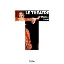 Récentes parutions sur le théâtre Récentes parutions sur le théâtre