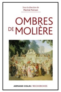 Publication: Ombres de Molière. Dir. Martial Poirson