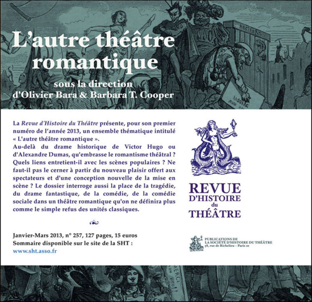 Revue d'Histoire du Théâtre, numéro spécial : L'autre théâtre romantique