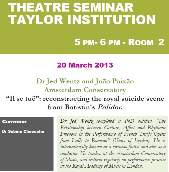 Theatre Seminar, Taylor Institution, Oxford, 20th March Theatre Seminar, Taylor Institution, Oxford, 20th March