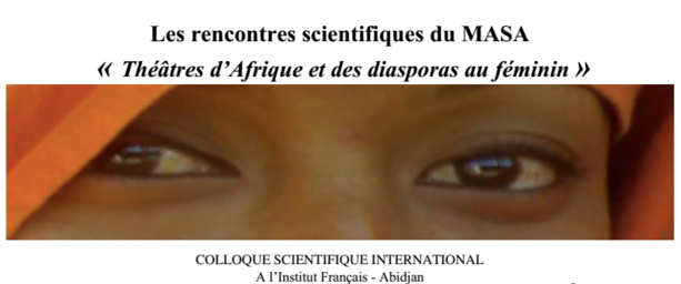 "Théâtres d'Afrique et des diasporas au féminin" dans le cadre du MASA à Abidjan