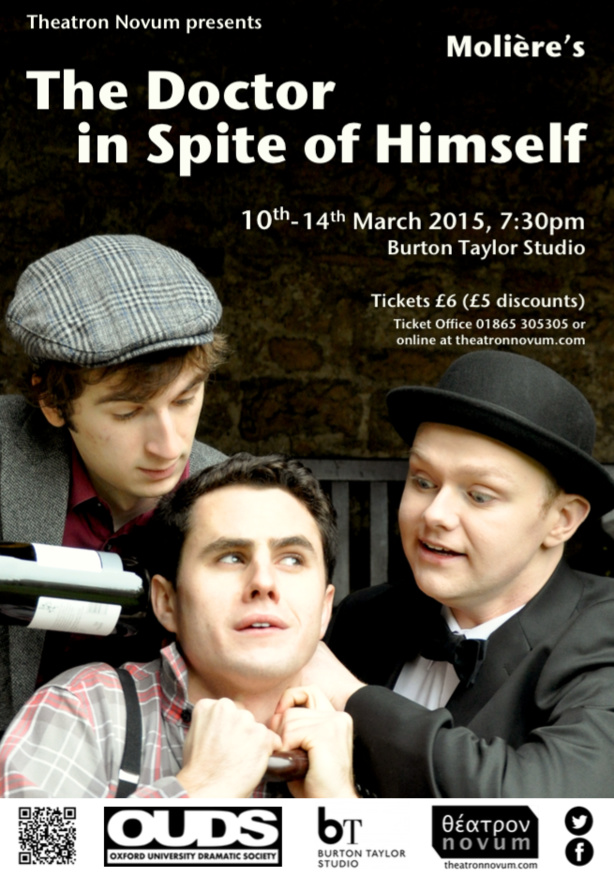 Oxford, Burton Taylor Studio, 10-14 March: The Doctor in Spite of Himself by Molière