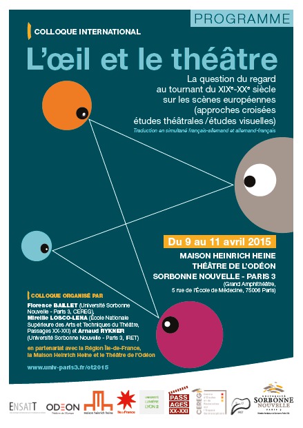 Conférence: L’œil et le théâtre : la question du regard au tournant du 19ème-20ème siècle sur les scènes européennes (approches croisées : études théâtrales et études visuelles)