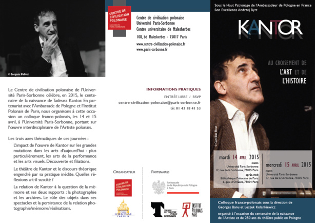 Conférence: Kantor, au croisement de l’art et de l’histoire, 14 et 15 avril 2015. Conférence: Kantor, au croisement de l’art et de l’histoire, 14 et 15 avril 2015.