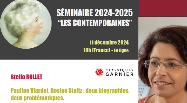 Séminaire Les Contemporaines - 11 décembre 2024 - 10h (matin) - Stella Rollet sur Pauline Viardot et Rosine Stoltz Séminaire Les Contemporaines - 11 décembre 2024 - 10h (matin) - Stella Rollet sur Pauline Viardot et Rosine Stoltz
