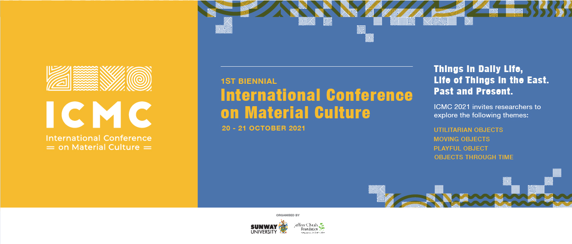 International Conference on Material Culture (ICMC2021) - 20 & 21 October - Programme and registration