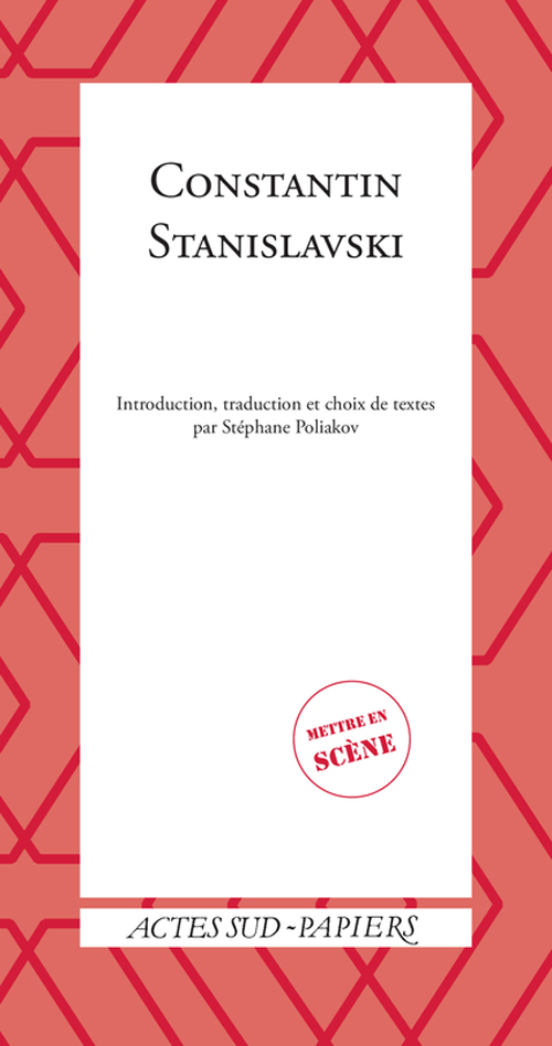 Parution: Constantin Stanislavski par Stéphane Poliakov
