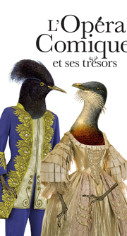 L'Opéra Comique et ses trésors (7 février au 25 mai 2015)