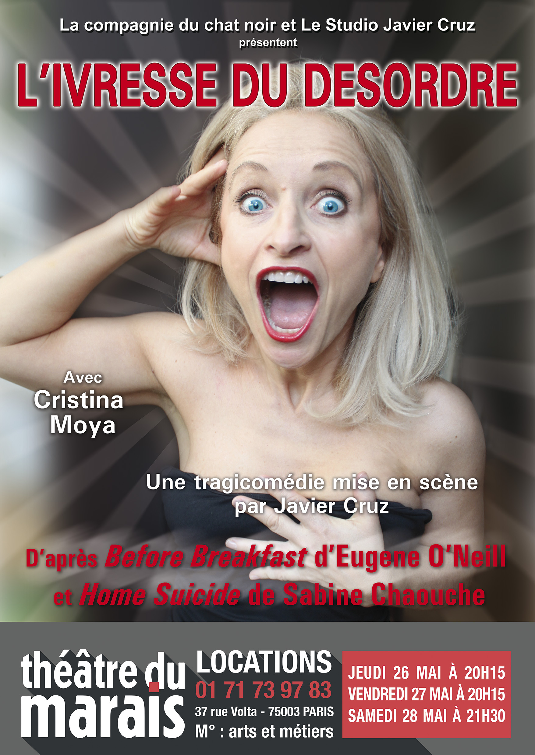 Spectacle: L'Ivresse du désordre. Mise en scène Javier Cruz.  Spectacle: L'Ivresse du désordre. Mise en scène Javier Cruz.