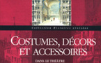 Costumes, décors et accessoires dans le théâtre de la Révolution et de l'Empire, dir. Philippe Bourdin et Françoise Le Borgne 
