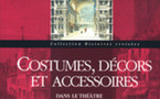 Costumes, décors et accessoires dans le théâtre de la Révolution et de l'Empire, dir. Philippe Bourdin et Françoise Le Borgne 