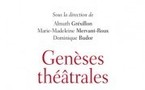Genèses théâtrales par Almuth Grésillon, Marie-Madeleine Mervant-Roux, Dominique Budor