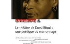 Parution: Le Théâtre de Kossi Efoui : une poétique du marronnage, collectif sous la direction de Sylvie Chalaye