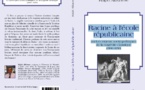 Publication: Racine à l’école républicaine ou Les enjeux socio-politiques de la tragédie classique (1800-1950) par Ralph Albanese