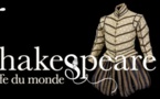 Exposition: Shakespeare, l'étoffe du monde (CNCS, Moulins, France), 14 juin 2014 au 4 janvier 2015.