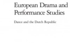 Publication: Dance and the Duch Republic (ed. Michiel Schuijer and Jed Wentz), European Drama and Performance Studies 4